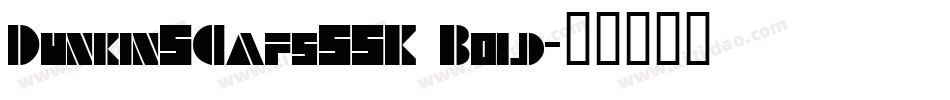 DunkinSCapsSSK Bold字体转换